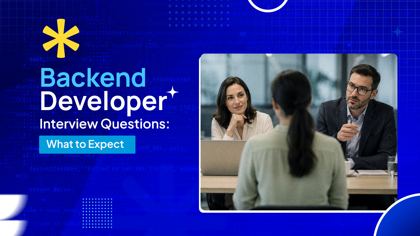 Backend Developer Interview Questions: What to Expect